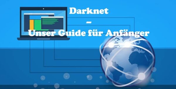 Darknet für Anfänger Guide
