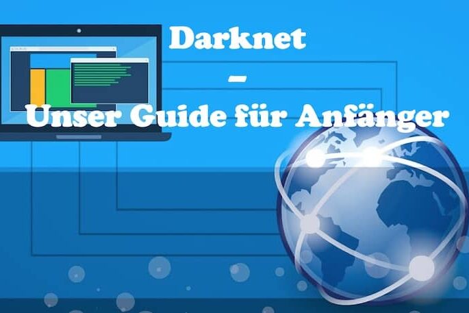 Darknet für Anfänger Guide