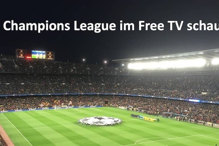 Champions League Free TV Ausland